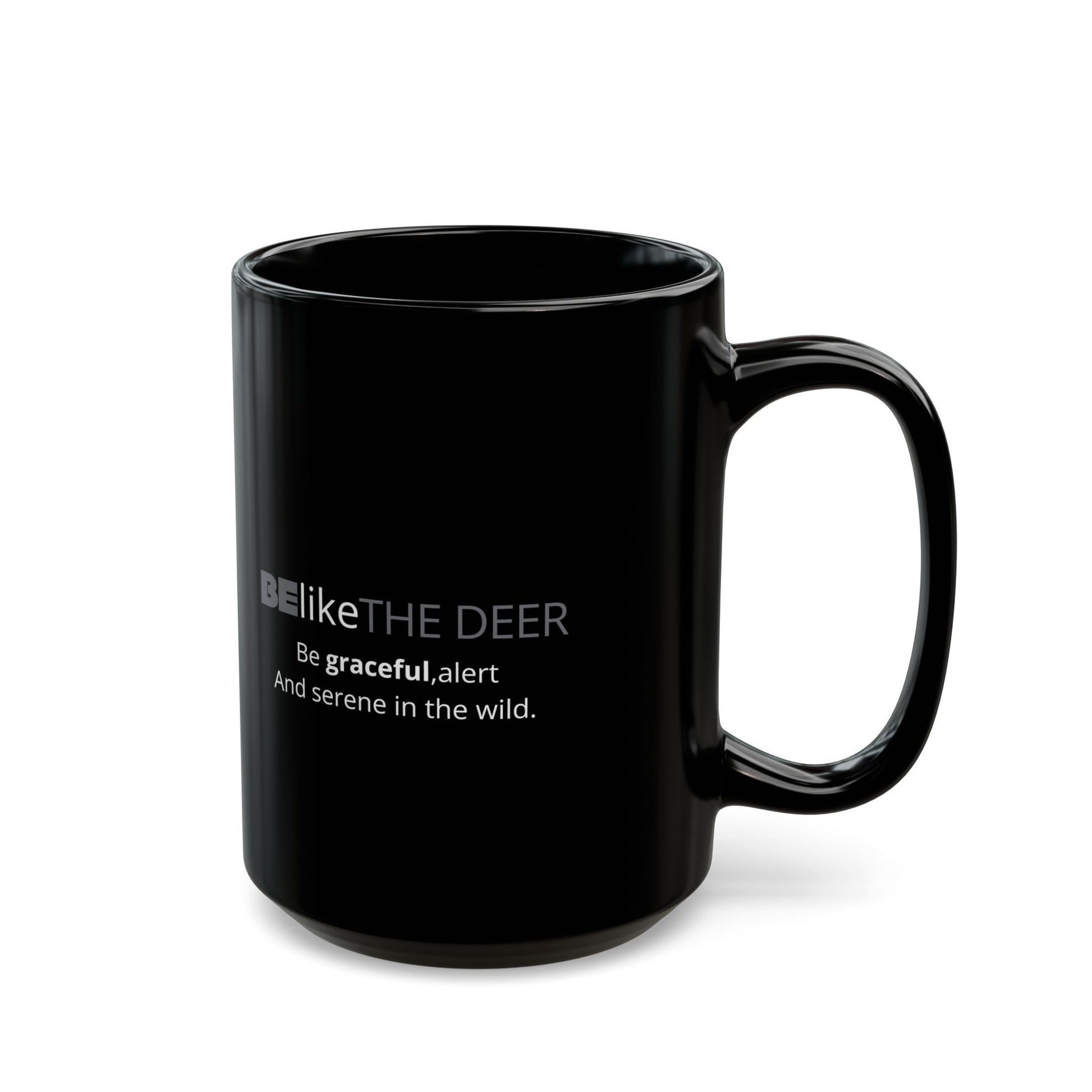 BElike the Deer Black Ceramic Mug | Inspirational Animal Spirit Mug | BElike.store