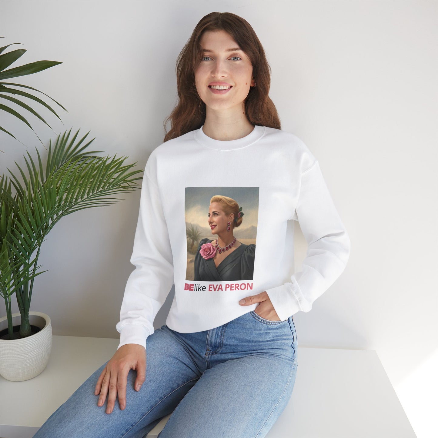 BElike Eva Perón Inspirational Sweatshirt