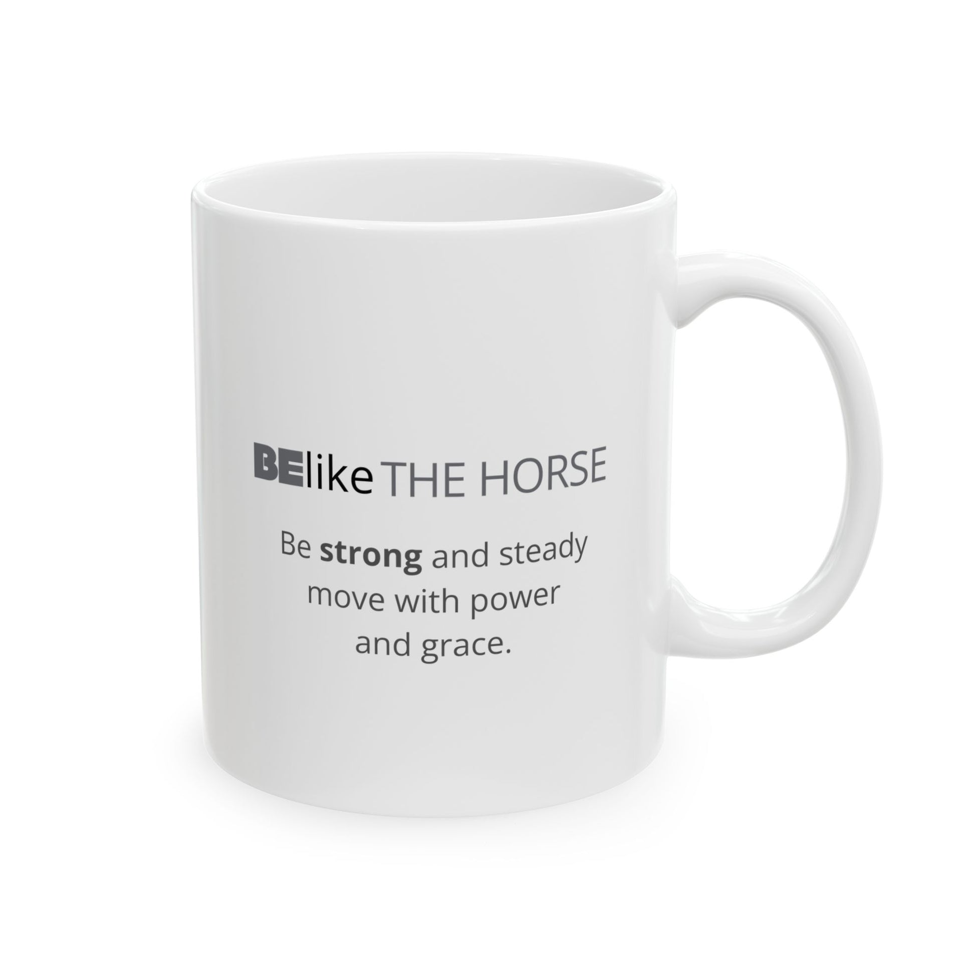 Inspirational horse mug – move with power and grace