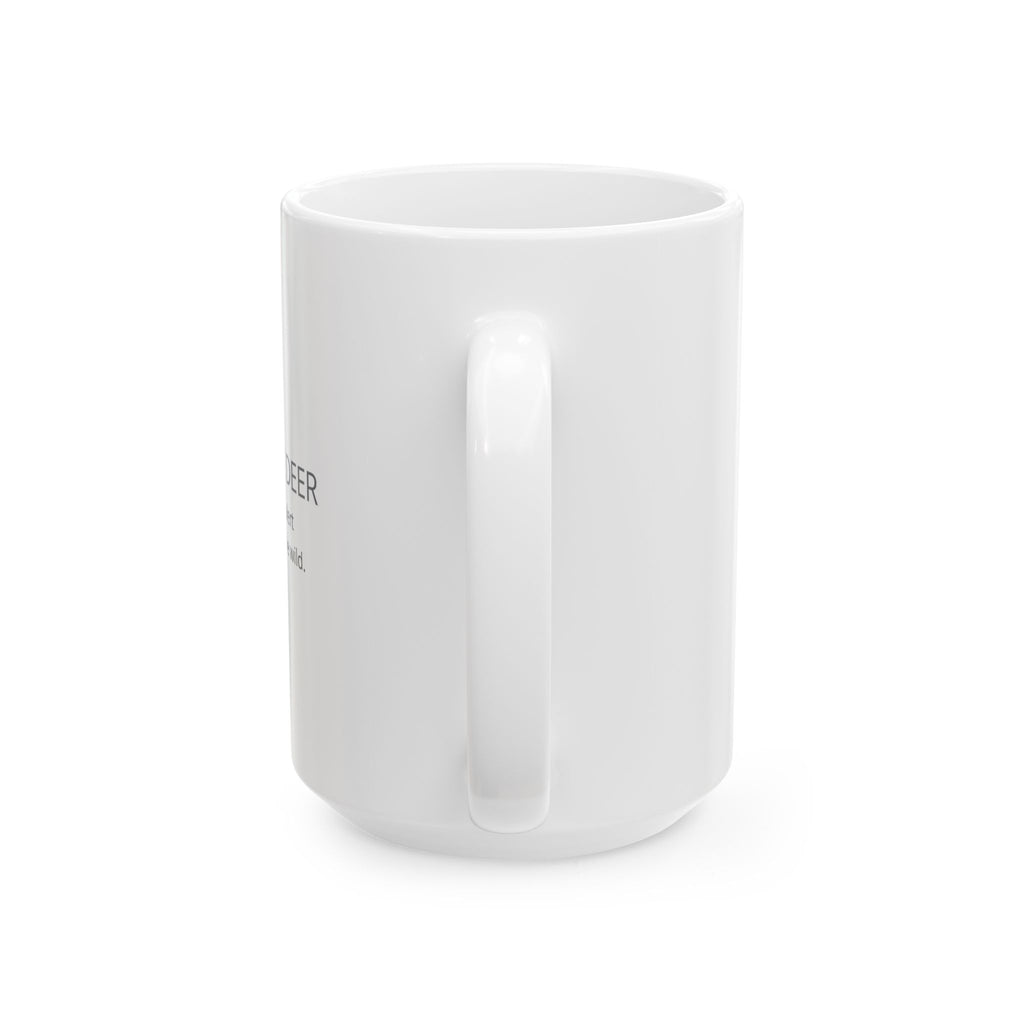 BElike the Deer White Ceramic Mug | Inspirational Spirit Animal Mug | BElike.store
