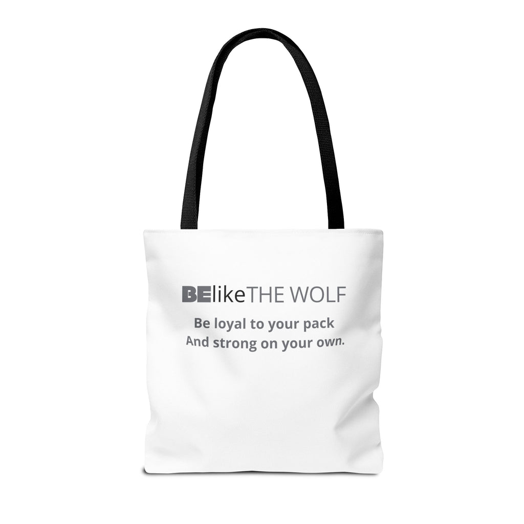 BElike the Wolf Tote Bag | Inspirational Spirit Animal Tote | BElike.store