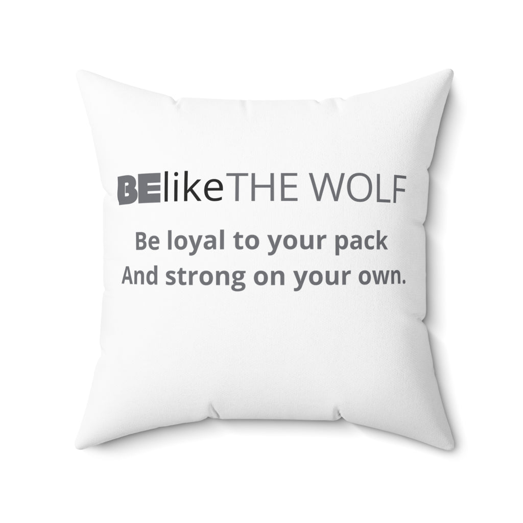 BElike the Wolf Throw Pillow | Spirit Animal Home Decor | BElike.store