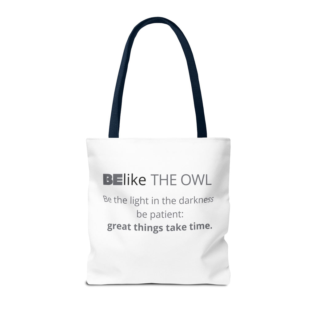 BElike the Owl Tote Bag | Patience & Purpose On the Go | BElike.store