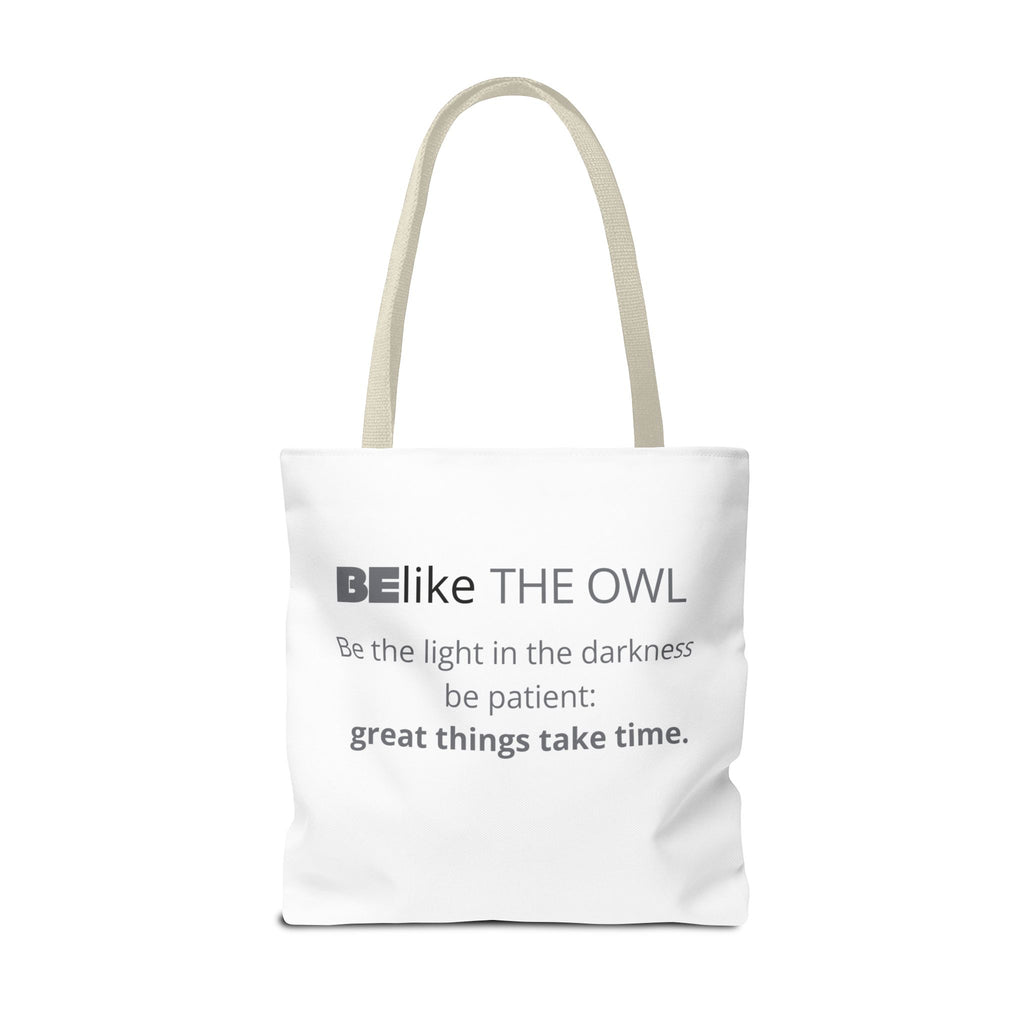 BElike the Owl Tote Bag | Patience & Purpose On the Go | BElike.store