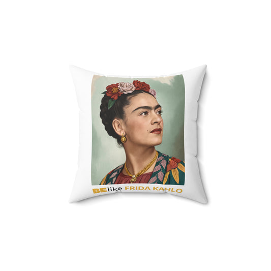 BElike Frida Kahlo Inspirational Pillow