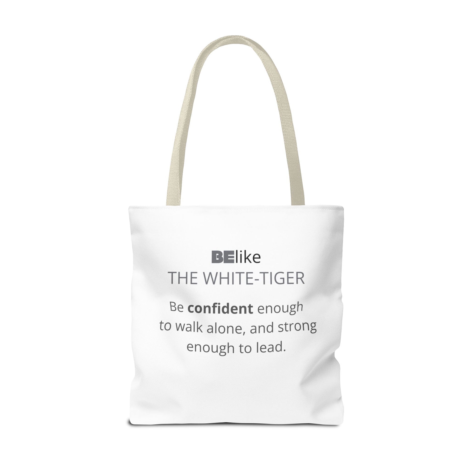 BElike the White Tiger Tote Bag | Independent & Strong | BElike.store