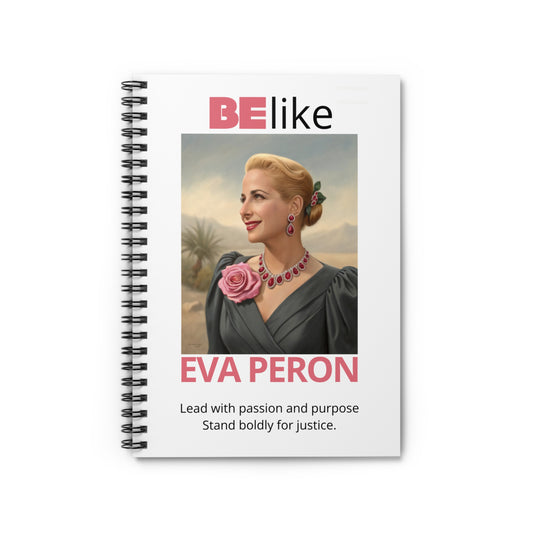 BElike Eva Perón Inspirational Spiral Notebook