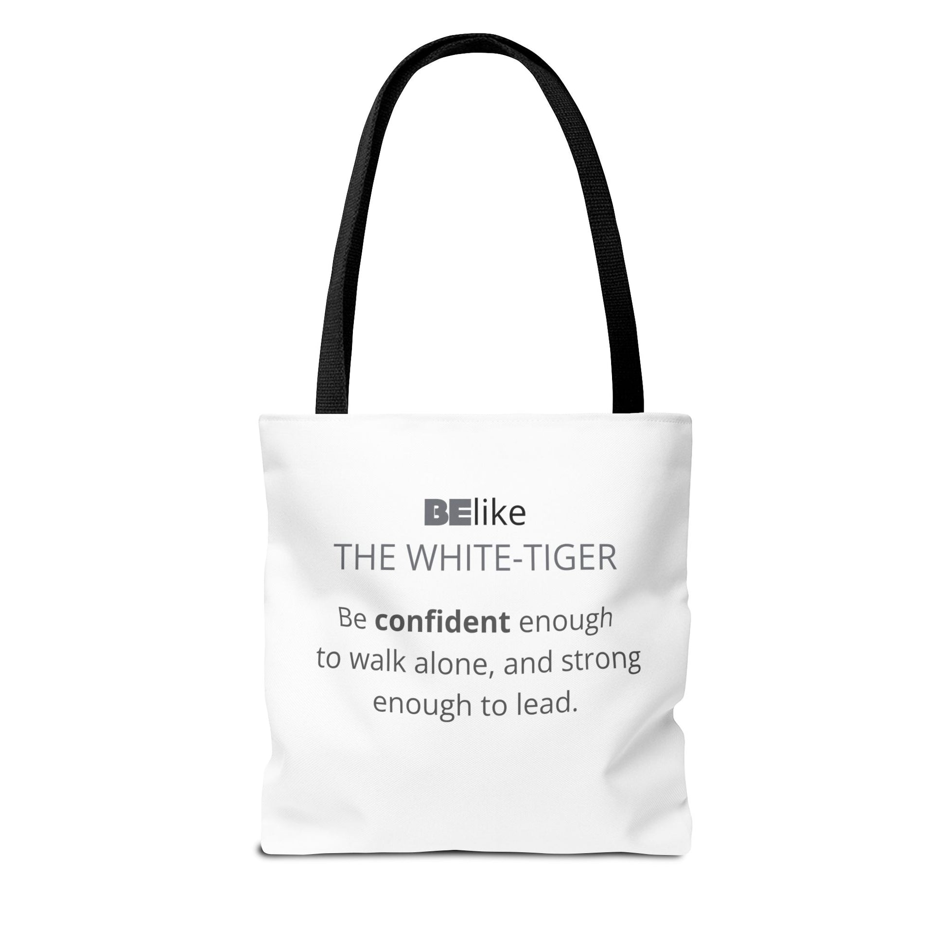 BElike the White Tiger Tote Bag | Independent & Strong | BElike.store