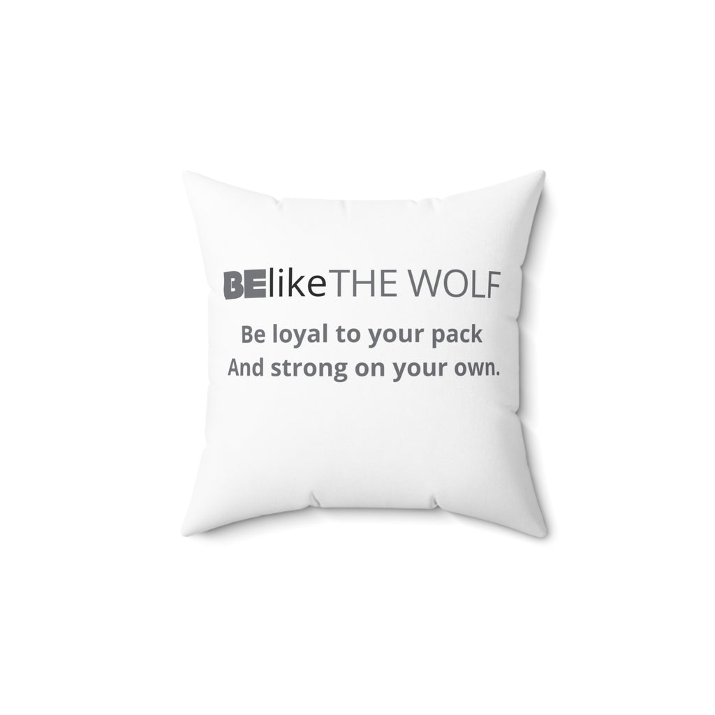 BElike the Wolf Throw Pillow | Spirit Animal Home Decor | BElike.store