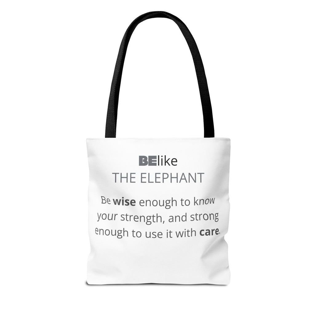 BElike the Elephant Tote Bag | Wisdom in Motion | BElike.store