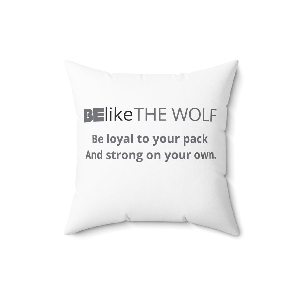 BElike the Wolf Throw Pillow | Spirit Animal Home Decor | BElike.store
