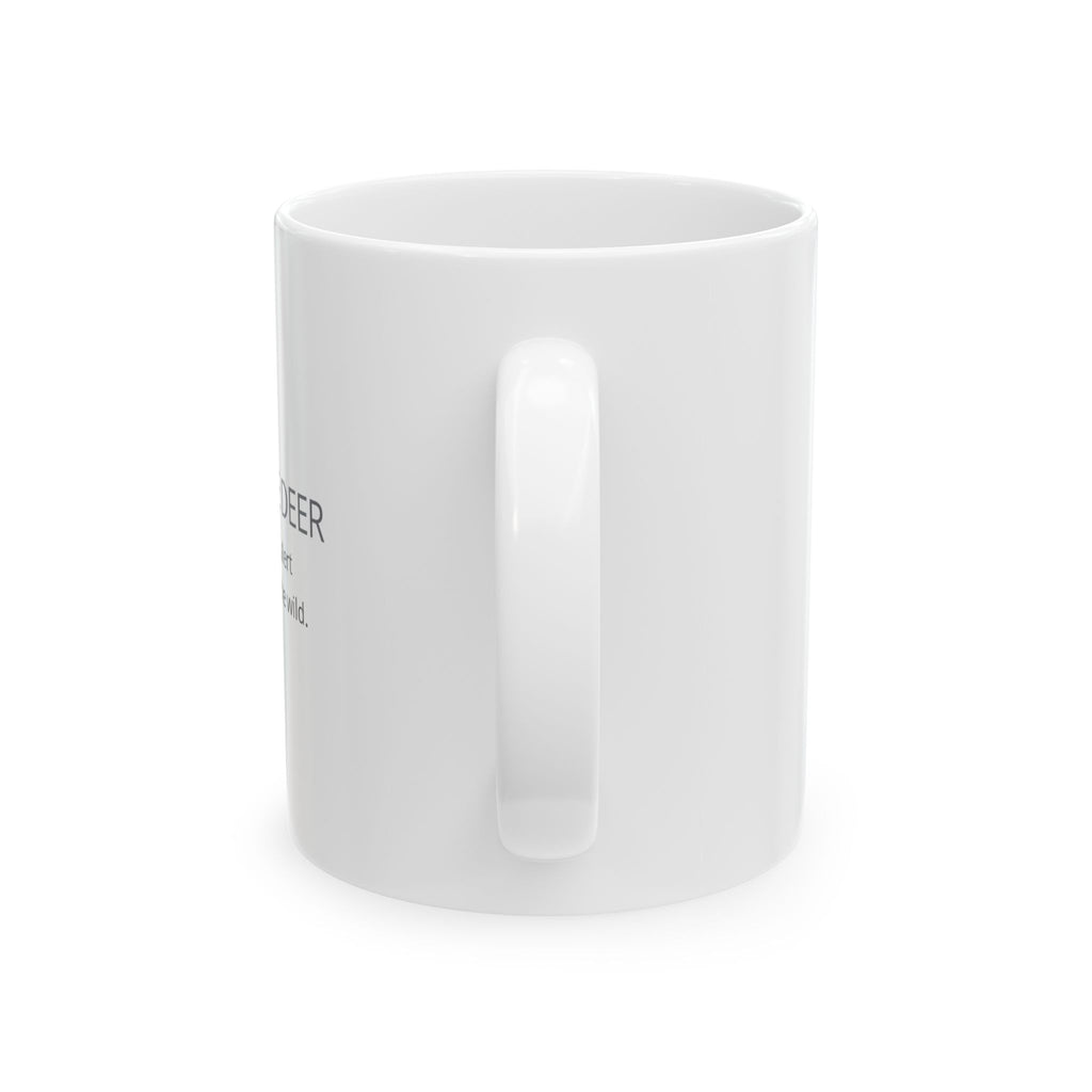 BElike the Deer White Ceramic Mug | Inspirational Spirit Animal Mug | BElike.store