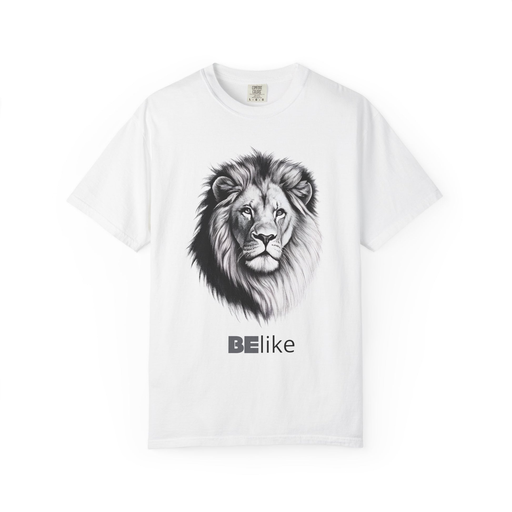 BElike The LION Inspirational Unisex Garment-Dyed T-shirt