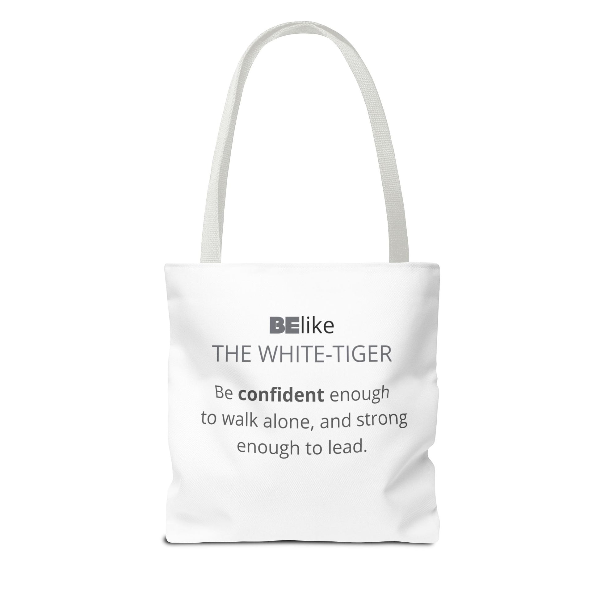 BElike the White Tiger Tote Bag | Independent & Strong | BElike.store