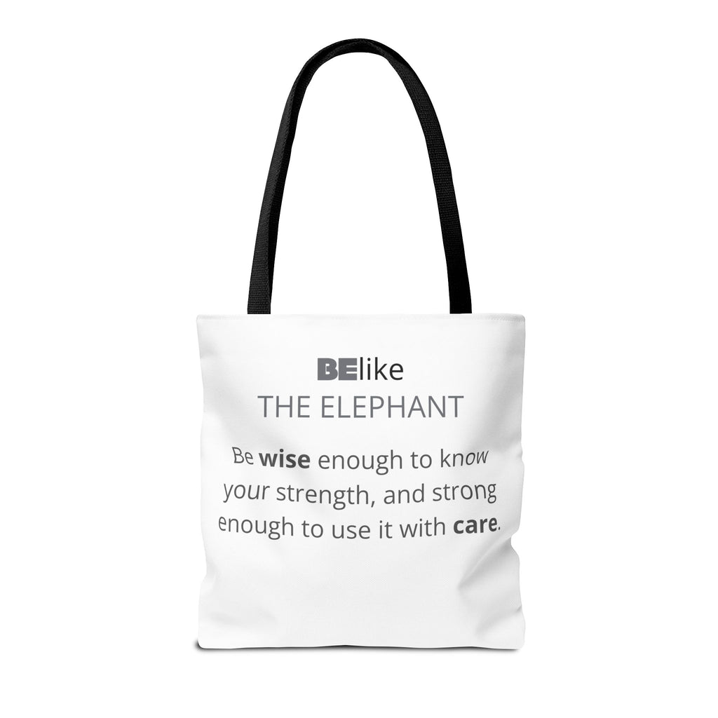 BElike the Elephant Tote Bag | Wisdom in Motion | BElike.store
