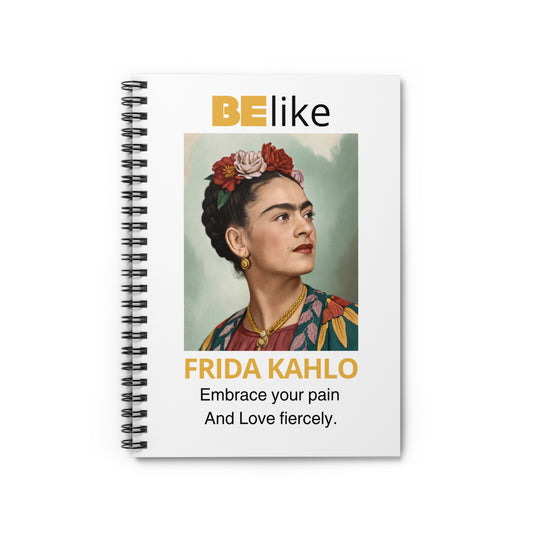 BElike Frida Kahlo Inspirational Spiral Notebook