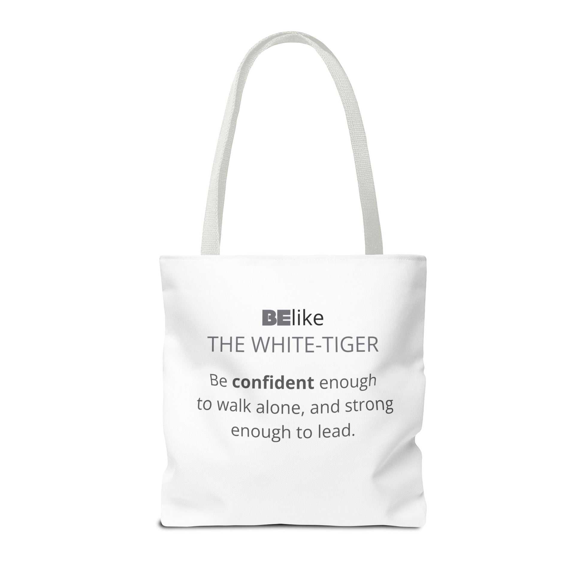 BElike the White Tiger Tote Bag | Independent & Strong | BElike.store