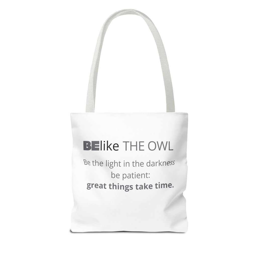 BElike the Owl Tote Bag | Patience & Purpose On the Go | BElike.store