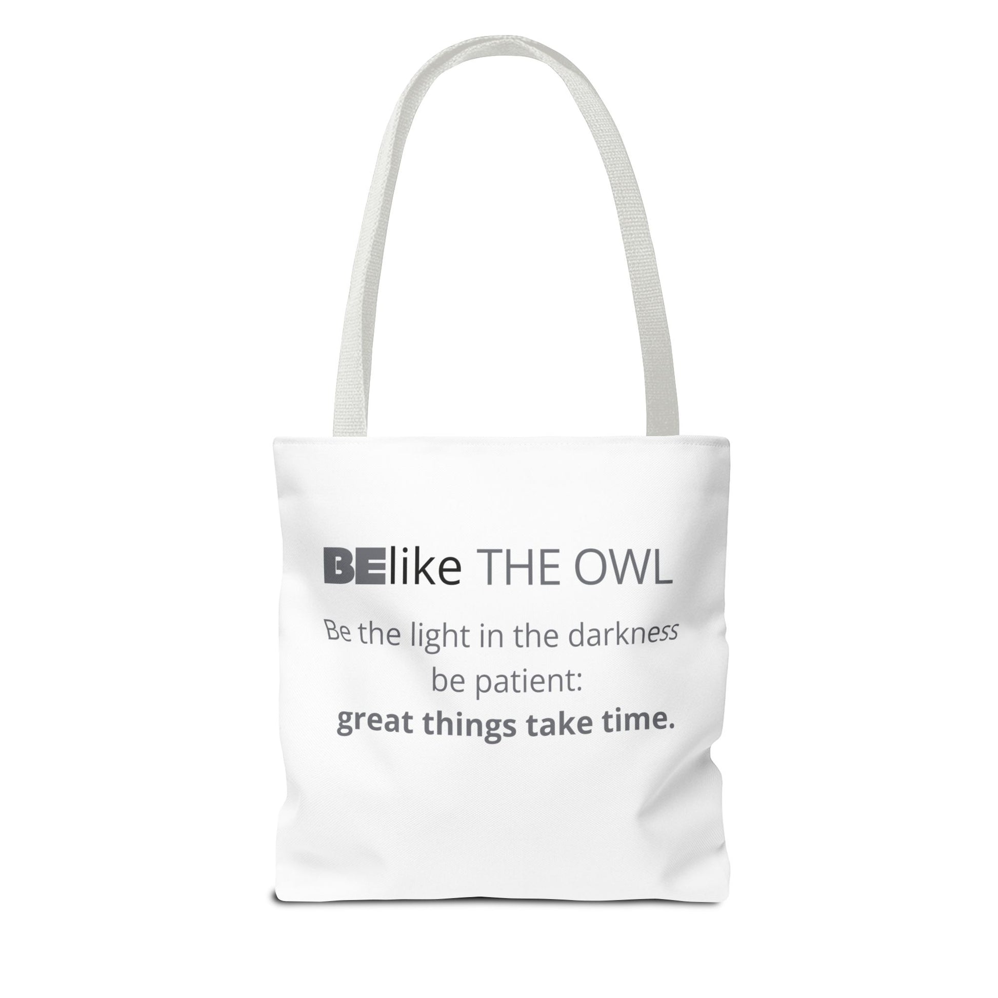 BElike the Owl Tote Bag | Patience & Purpose On the Go | BElike.store