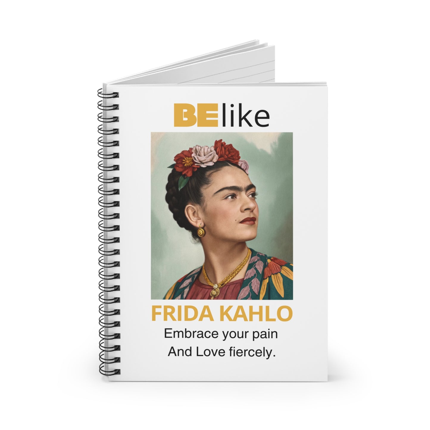 BElike Frida Kahlo Inspirational Spiral Notebook
