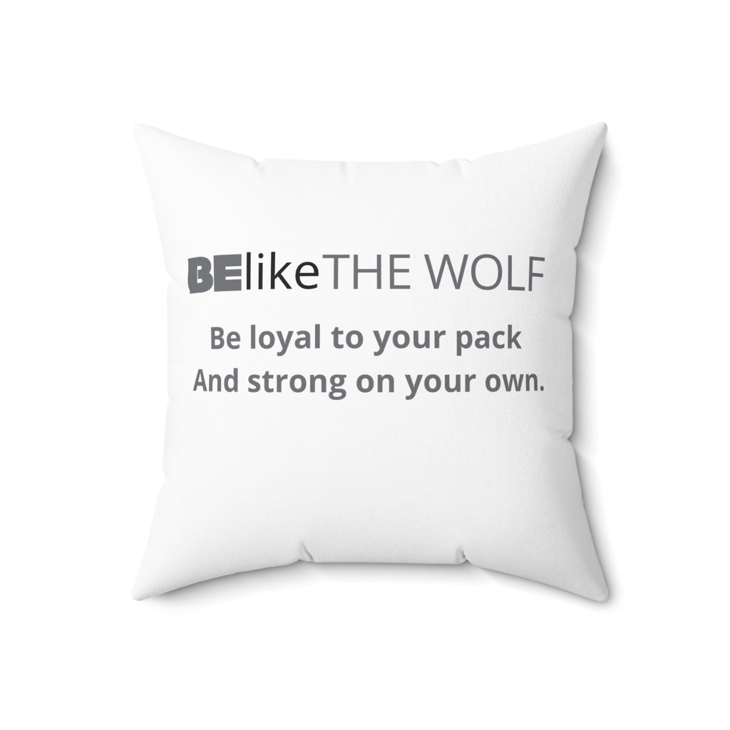 BElike the Wolf Throw Pillow | Spirit Animal Home Decor | BElike.store