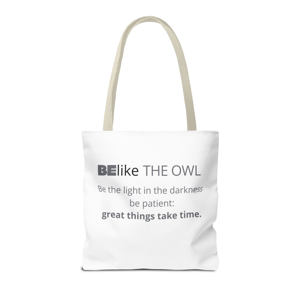 BElike the Owl Tote Bag | Patience & Purpose On the Go | BElike.store