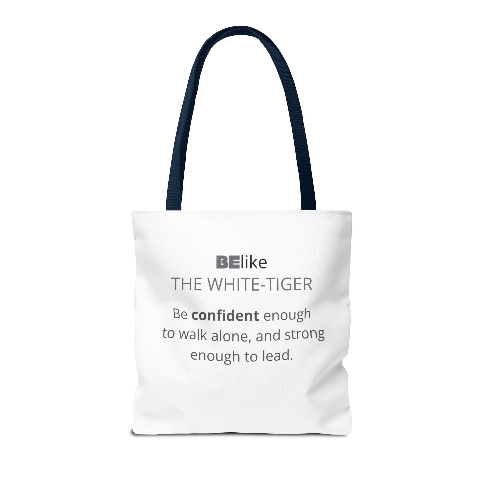 BElike the White Tiger Tote Bag | Independent & Strong | BElike.store