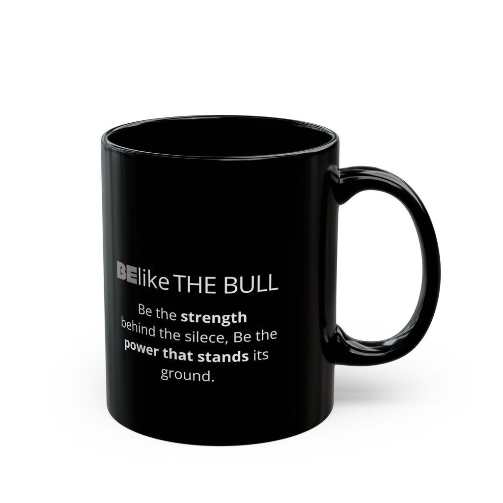 Inspirational bull black coffee mug